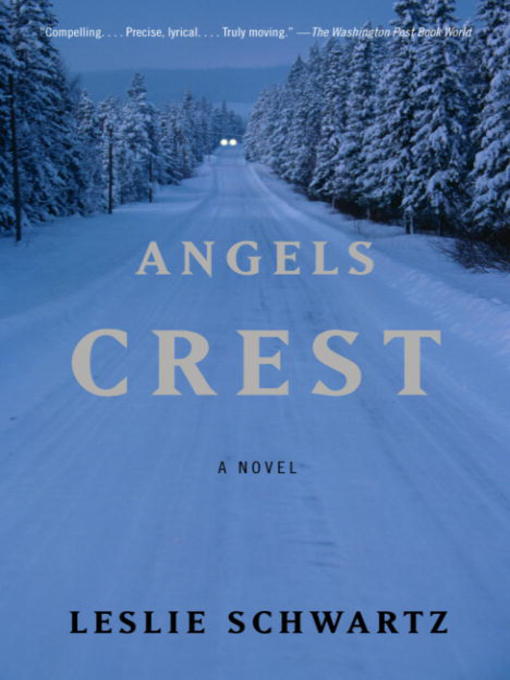 Title details for Angels Crest by Leslie Schwartz - Available